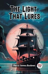 The Light That Lures (Edition2024)
