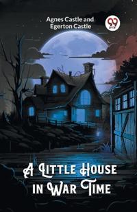 A Little House in War Time (Edition2024)
