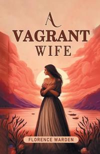 A vagrant wife (Edition2024)