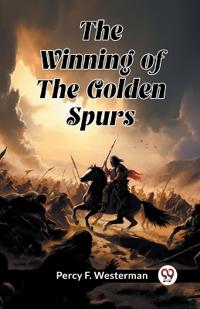 The Winning of the Golden Spurs (Edition2024)