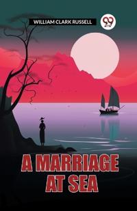 A Marriage at Sea (Edition2024)