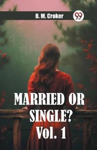 Married or single? Vol. 1 (Edition2024)
