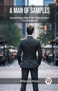 A Man of SamplesSomething About The Men He Met "On The Road" (Edition2024)