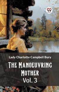 The Manoeuvring Mother Vol. 3 (Edition2024)
