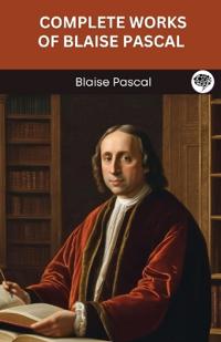Bokomslag for "Complete Works of Blaise Pascal."