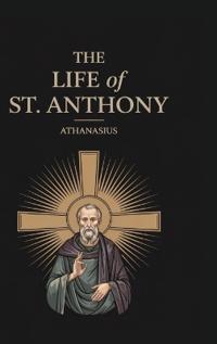 The Life of St. Anthony