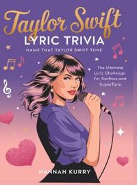 Bokomslag for "Name That Taylor Tune: Lyric Challenge Edition"