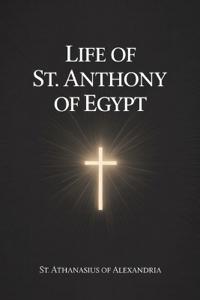 Life of St. Anthony of Egypt