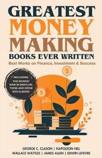 Greatest Money Making Books Ever Written