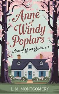 Bokomslag for "Anne of Windy Poplars ."