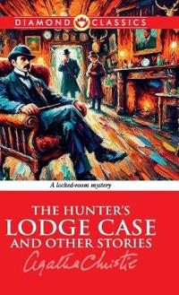 Bokomslag for "The Hunter's Lodge Case (Edition2024)"