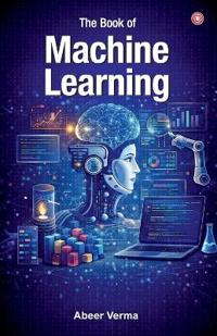 The Book of Machine Learning (Edition1st)