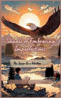 Shades of Embracing Imperfections