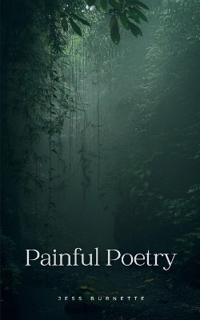 Painful Poetry