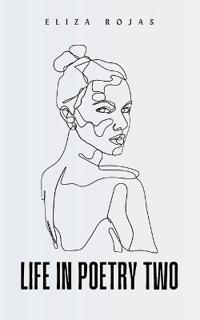 Life In Poetry Two