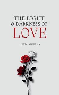 The Light & Darkness in Love