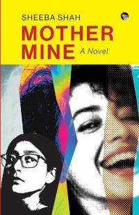 Mother Mine