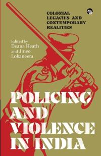 Policing and Violence in india (Edition1)