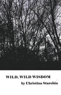 WILD, WILD WISDOM