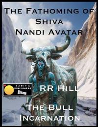 Bokomslag for "The Fathoming of Shiva - Nandi Avatar"