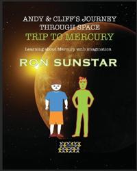 Andy and Cliff's Journey Through Space Trip to Mercury
