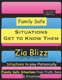 Family Safe Situations - Get to Know Them
