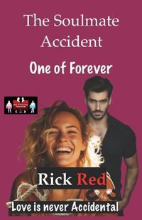 Bokomslag for "The Soulmate Accident - One of Forever"