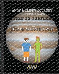 Andy and Cliff's Journey Through Space Trip to Jupiter