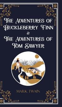 The Adventures of Huckleberry Fnn & The Adventures of Tom Sawyer (Edition1st)
