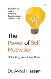 The Power of Self-Motivation