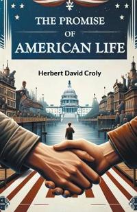 The Promise of American Life (Edition2024)
