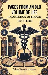 Pages from an Old Volume of Life (Edition2024)