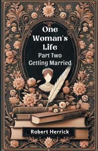 One Woman's Life PART TWO (Edition2024)