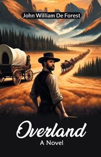 OverlandA Novel (Edition2024)