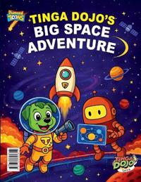 Tinga Dojo's Big Space Adventure (Edition1st)