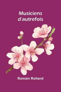 Bokomslag for "Musiciens d'autrefois"