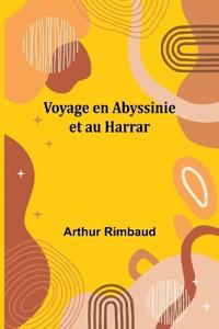 Voyage en Abyssinie et au Harrar