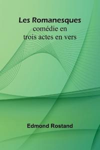 Les Romanesques