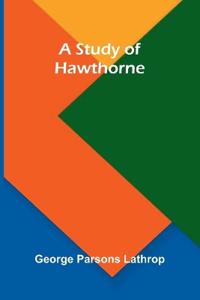 A Study of Hawthorne