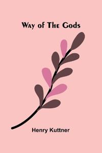 Way Of The Gods