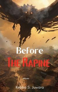 Before the Rapine