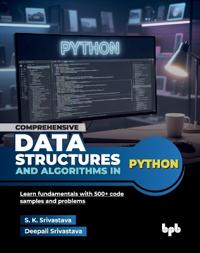 Comprehensive Data Structures and Algorithms in Python