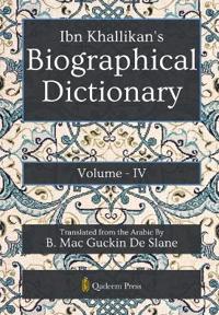Ibn Khallikans Biographic Dictionary, Vol. 4 (Edition1)