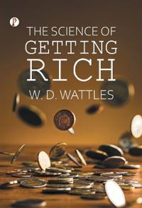 The Science of Getting Rich (Edition1st)