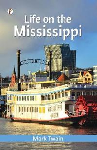 Life on the Mississippi (Edition1st)