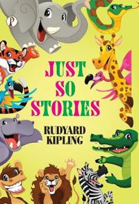 Just So Stories (Edition1st)
