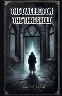 The Dweller on the Threshold (Edition2024)