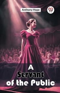 A Servant of the Public (Edition2024)