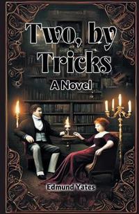 Two, by TricksA Novel (Edition2024)