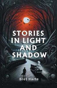 Stories in Light and Shadow (Edition2024)